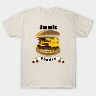 Junk Foodie! T-Shirt